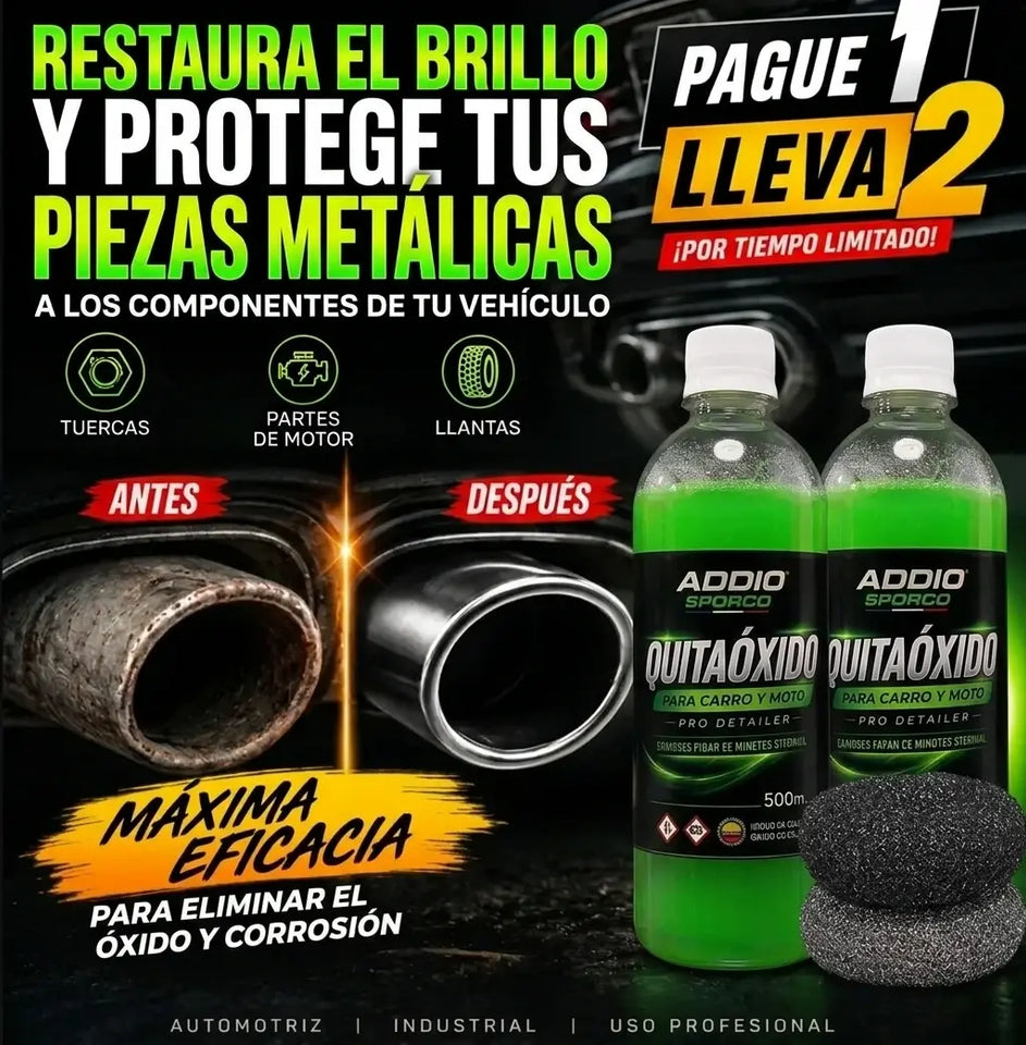 2X1 QUITAÓXIDO (500 ML C/U)+ 2 ESPONJAS ALAMBRE GRATIS